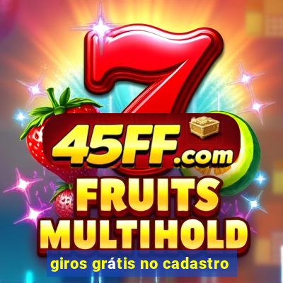 giros grátis no cadastro